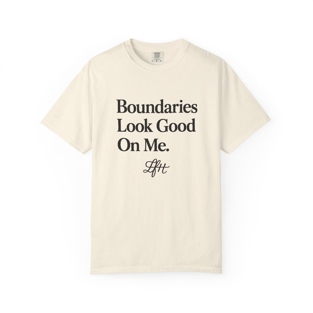 Boundaries Look Good On Me T-Shirt — Feminist Self-Care Statement Tee
