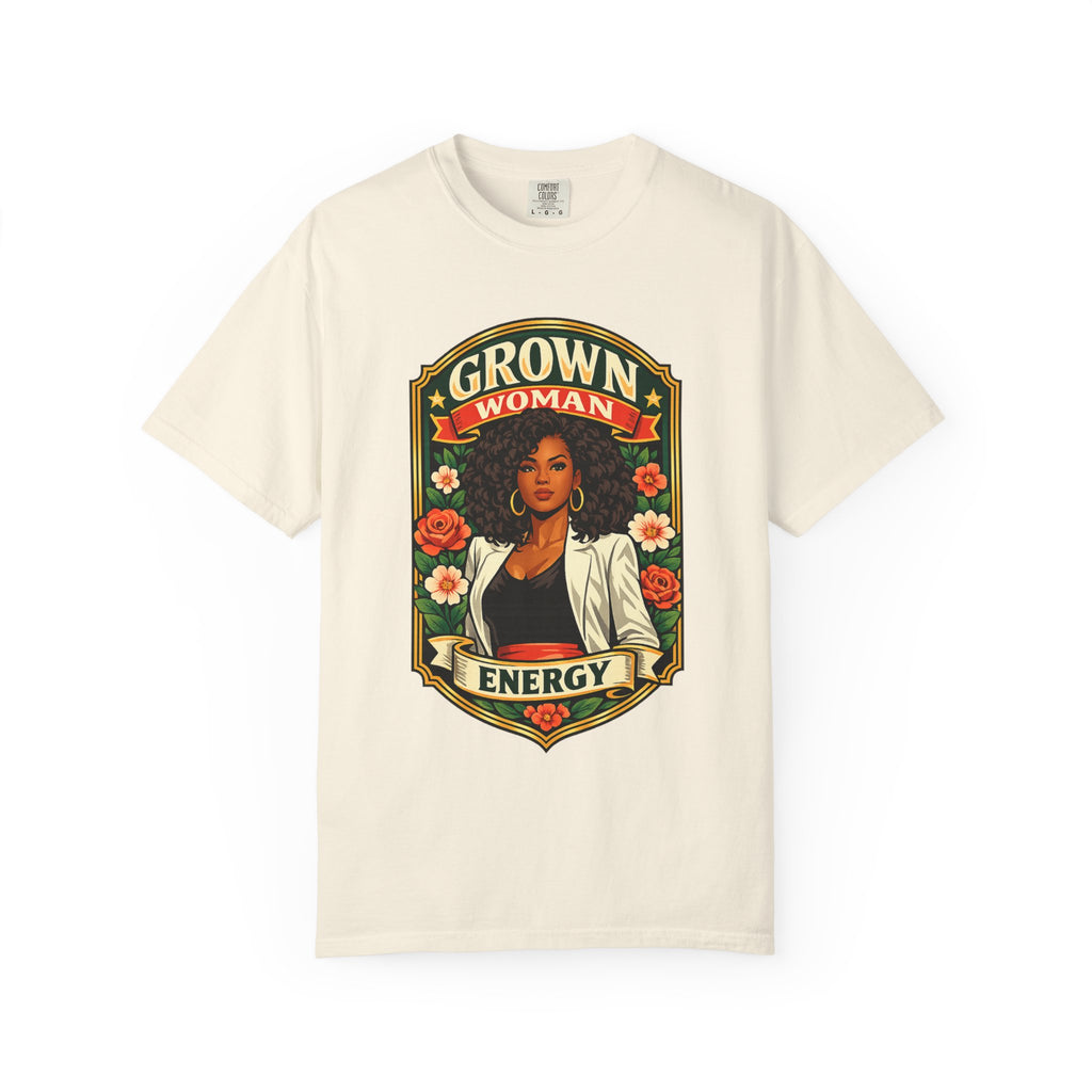 Grown Woman Energy T-Shirt