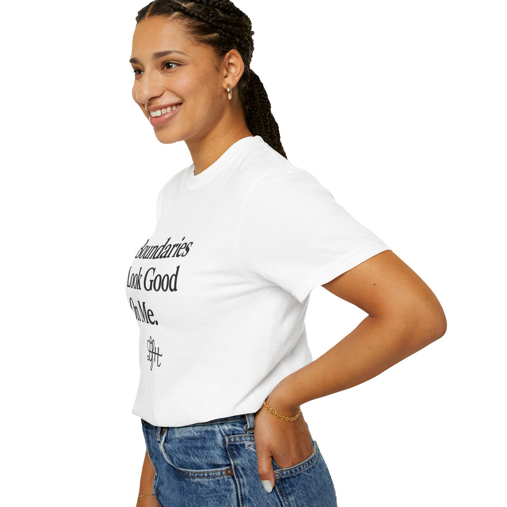 Boundaries Look Good On Me T-Shirt — Feminist Self-Care Statement Tee