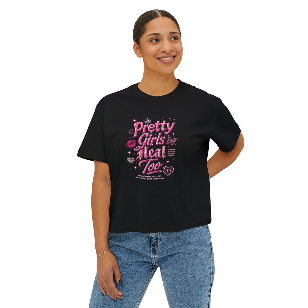 Pretty Girls Heal Too Boxy Tee