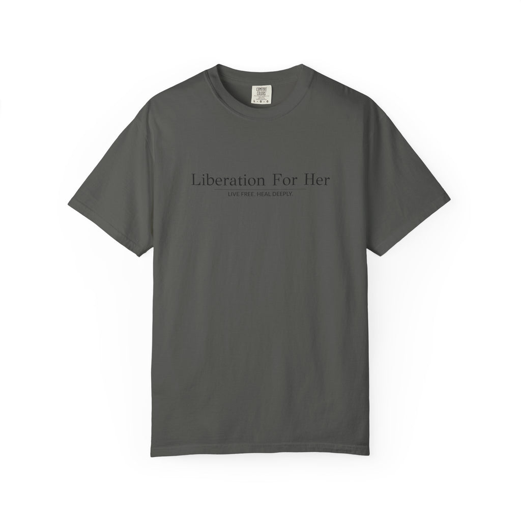 Liberation For Her T-Shirt — Feminist Statement Tee