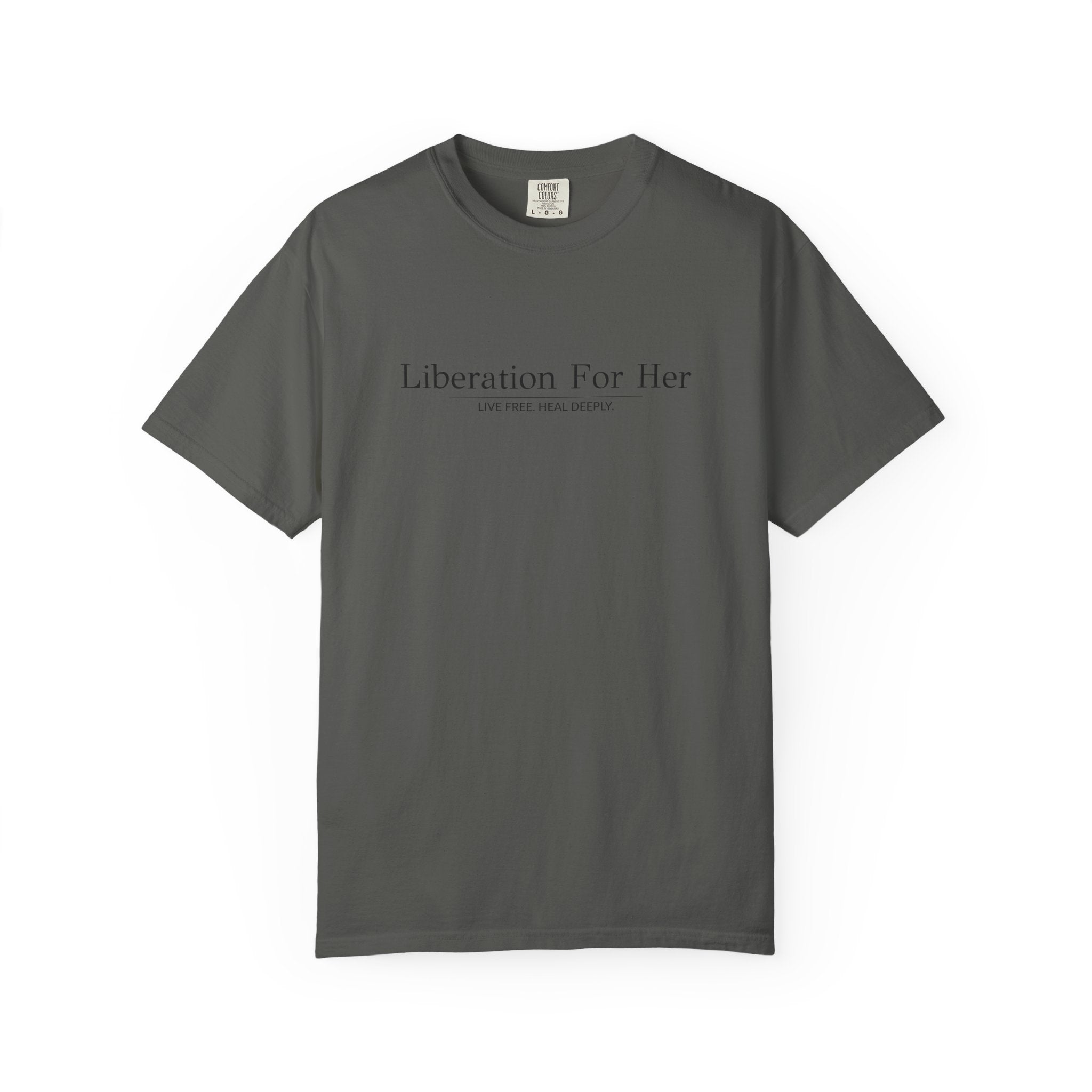 Liberation For Her T-Shirt — Feminist Statement Tee