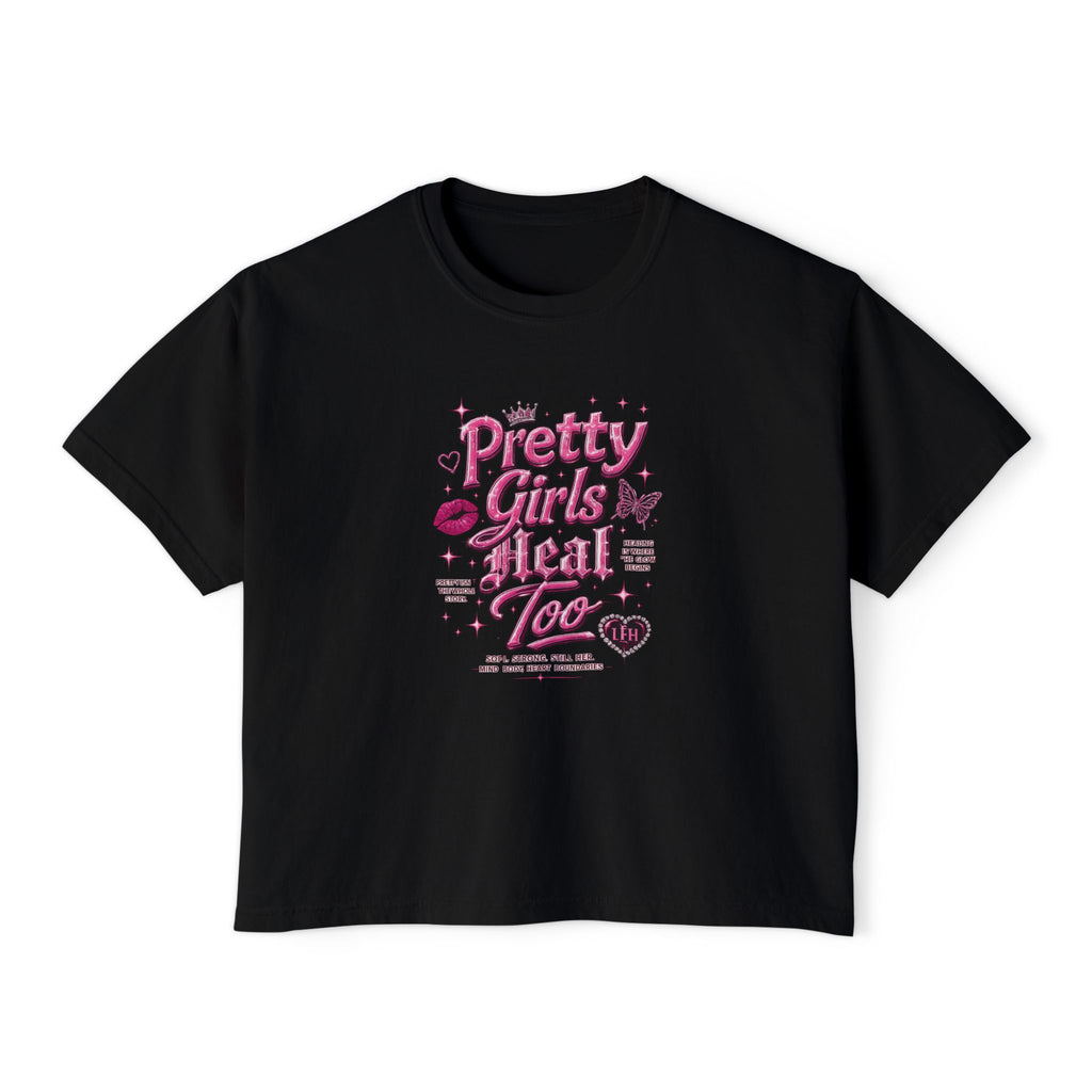 Pretty Girls Heal Too Boxy Tee