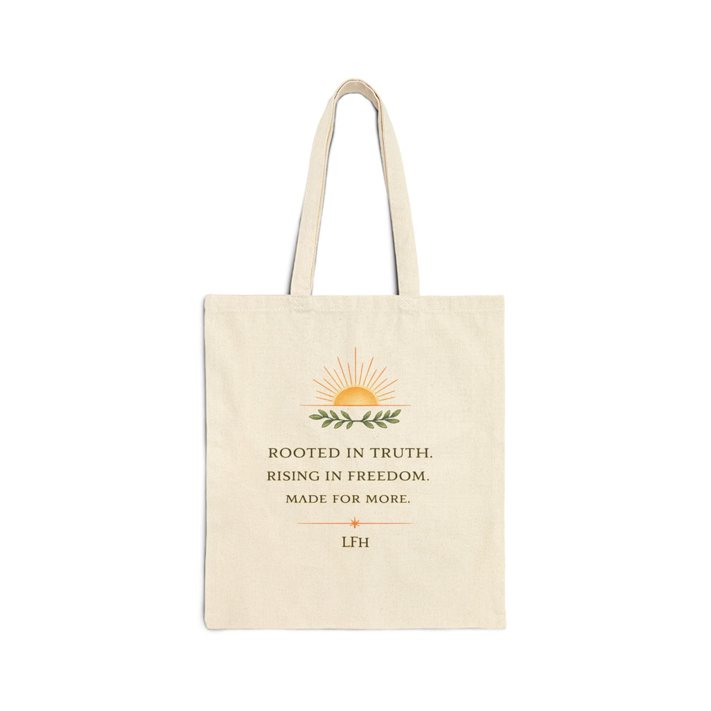 Inspirational Sunburst Cotton Tote — "Rooted in Truth, Rising in Freedom"
