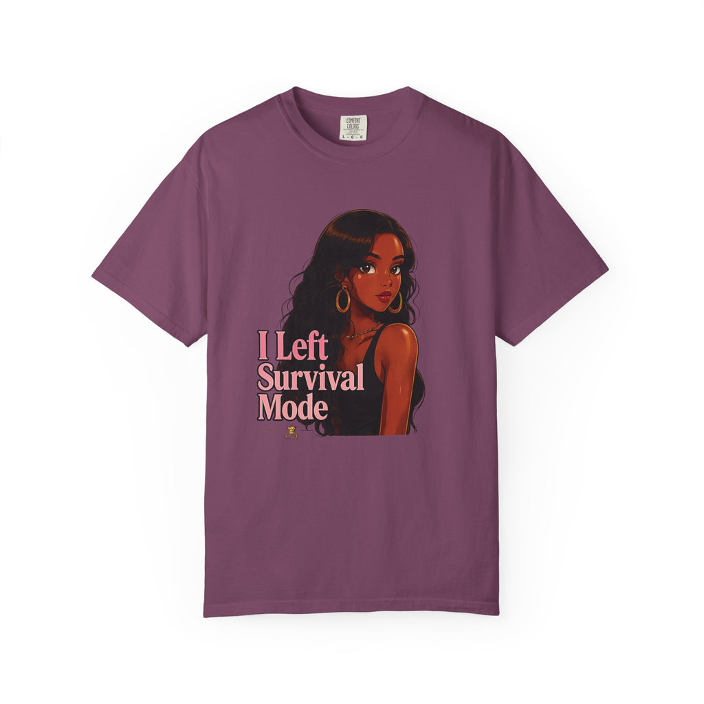 Survivor Vibes T-Shirt — "I Left Survival Mode" Graphic Tee