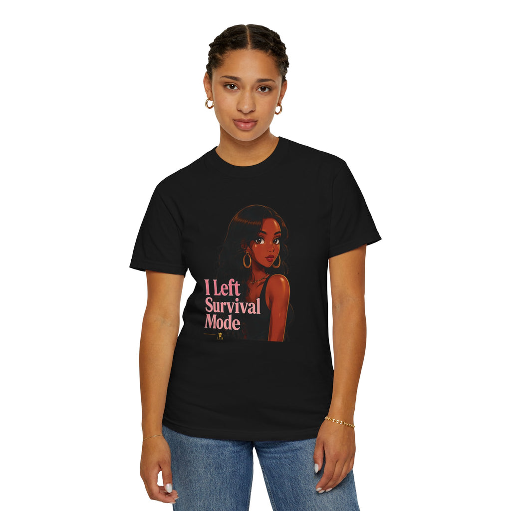 Survivor Vibes T-Shirt — "I Left Survival Mode" Graphic Tee
