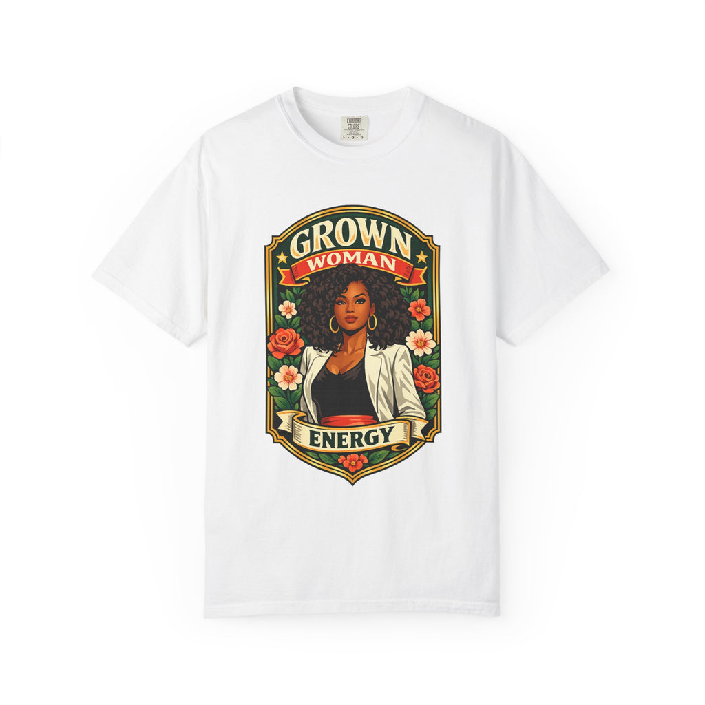Grown Woman Energy T-Shirt