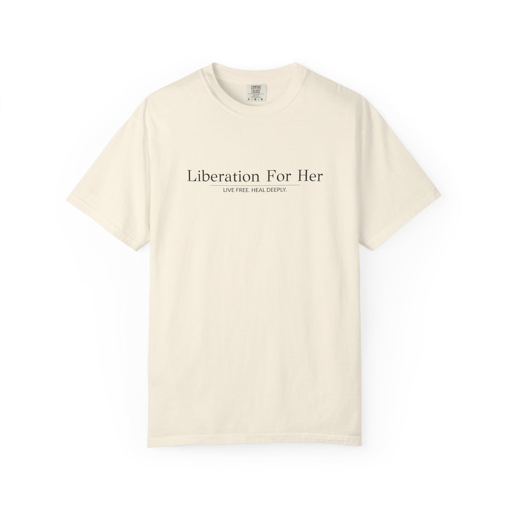 Liberation For Her T-Shirt — Feminist Statement Tee