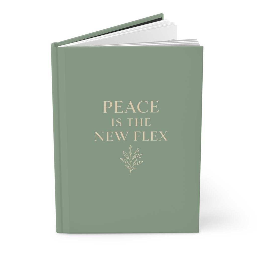 Peace Is the New Flex Hardcover Journal — Sage Matte Inspirational Notebook for Mindfulness & Gratitude
