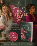 My Best Friend Betrayed Me
